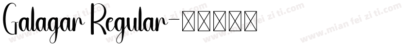 Galagar Regular字体转换